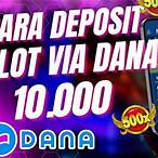 slot deposit via dana